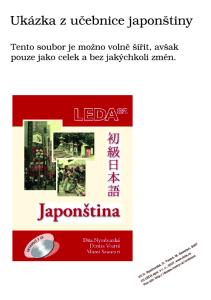 Lektorovaly Doc. Zdenka Švarcová, Dr., Harumi Jamada. cë Dita Nymburská, Denisa Vostrá, Mami Sawatari ( P!~), 2007 cë LEDA spol. s r. o