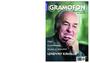 LENDVAY KAMILLÓ. Zurgó. Kvartetthistória. Mindent az emberekért. Klasszikus és Jazz. A moldvai csángók zenéje. Világjáró magyar vonósnégyesek