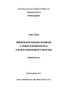 Lenka Tylová PRŮMYSLOVÉ PODNIKY SE SÍDLEM V ČESKÝCH BUDĚJOVICÍCH A JEJICH HOSPODAŘENÍ V ROCE 2010