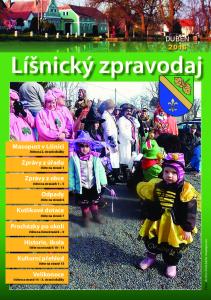 Líšnický zpravodaj DUBEN Masopust v Líšnici čtěte na 2. straně obálky. Zprávy z úřadu čtěte na straně 1. Zprávy z obce čtěte na stranách 1 5