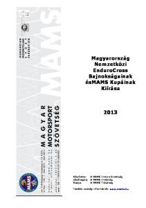 Magyarország Nemzetközi EnduroCross Bajnokságainak ésmams Kupáinak Kiírása