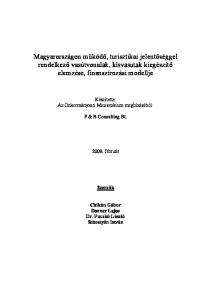 Magyarországon működő, turisztikai jelentőséggel rendelkező vasútvonalak, kisvasutak kiegészítő elemzése, finanszírozási modellje