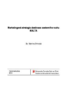 Marketingová strategie destinace cestovního ruchu MALTA. Bc. Martina Brtnická