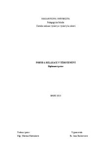MASARYKOVA UNIVERZITA Pedagogická fakulta Katedra rodinné výchovy a výchovy ke zdraví. POHYB A RELAXACE V TĚHOTENSTVÍ Diplomová práce