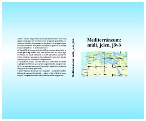 Mediterráneum: múlt, jelen, jövő