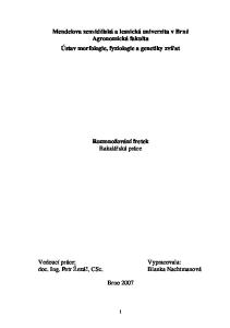 Mendelova zemědělská a lesnická univerzita v Brně Agronomická fakulta Ústav morfologie, fyziologie a genetiky zvířat