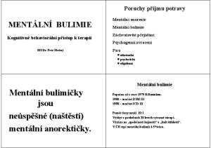 Mentální bulimičky jsou neúspěšné (naštěstí) mentální anorektičky