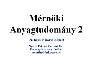 Mérnöki Anyagtudomány 2