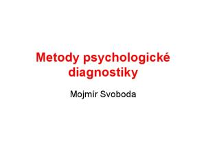 Metody psychologické diagnostiky. Mojmír Svoboda