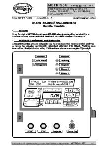 METRISoft M é r l e g g y á r t ó K F T