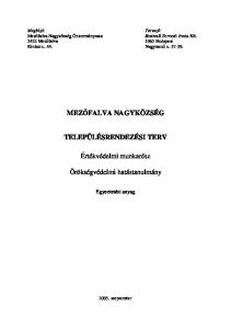 MEZFALVA NAGYKÖZSÉG TELEPÜLÉSRENDEZÉSI TERV. Értékvédelmi munkarész. Örökségvédelmi hatástanulmány