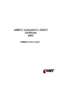 MĚŘICÍ, ZÁZNAMOVÁ A ŘÍDÍCÍ ÚSTŘEDNA MS55. Dodatky k návodu k použití