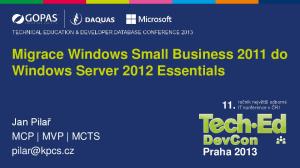 Migrace Windows Small Business 2011 do Windows Server 2012 Essentials