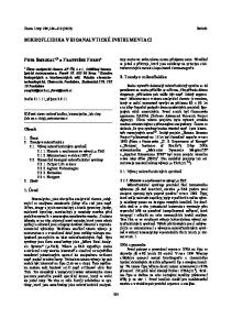 MIKROFLUIDIKA V BIOANALYTICKÉ INSTRUMENTACI. PETR SMEJKAL a,b a FRANTIŠEK FORET a. 2. Trendy v mikrofluidice. Obsah. 1. Úvod