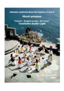 Mluvit pohybem. Tanečního studia Light