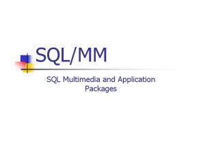 MM. SQL Multimedia and Application Packages