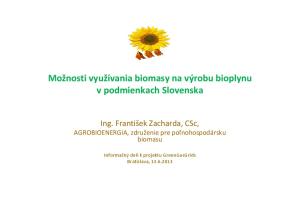 Možnosti využívania biomasy na výrobu bioplynu v podmienkach Slovenska