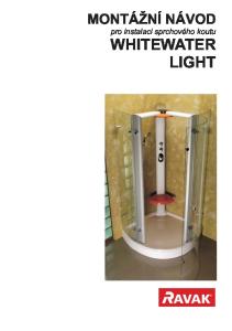 MONTÁŽNÍ NÁVOD. pro instalaci sprchového koutu WHITEWATER LIGHT