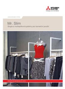 Mr. Slim Single a multisplitové systémy pro komerční použití