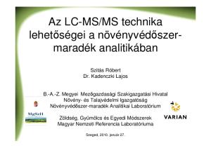 MS technika lehetőségei a növényvédőszermaradék