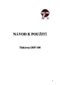 NÁ VOD K POUŽ ITÍ. Tiská rna ODP 100