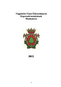 Nagykőrös Város Önkormányzat Képviselő-testületének Munkaterve 2013