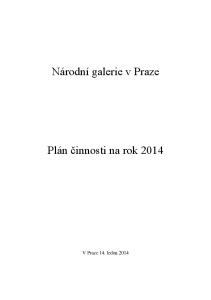 Národní galerie v Praze. Plán činnosti na rok 2014