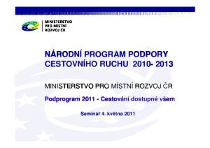 NÁRODNÍ PROGRAM PODPORY CESTOVNÍHO RUCHU