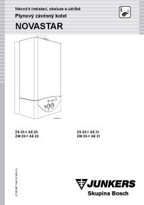 Návod k instalaci, obsluze a údržbě. Plynový závěsný kotel NOVASTAR ZS 23-1 AE 23 ZW 23-1 AE 23 ZS 23-1 AE 31 ZW 23-1 AE CZ (06