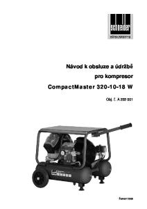 Návod k obsluze a údržbě pro kompresor. CompactMaster W. Obj. č. A