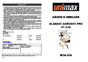 NÁVOD K OBSLUZE DLABACÍ ZAŘÍZENÍ PRO PT-310 MTA-310 ZÁRUČNÍ LIST