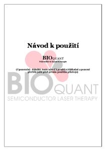 Návod k použití BIOQUANT Polovodičová laserová terapie