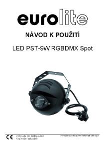 NÁVOD K POUŽITÍ. LED PST-9W RGBDMX Spot