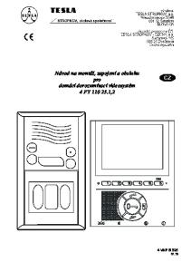 Návod na montáž, zapojení a obsluhu pro domácí dorozumívací videosystém 4 FY ,2