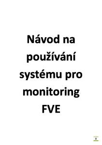 Návod na používání systému pro monitoring FVE