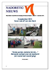 Nieuwsblad van jachthavenvereniging De Nadorst Hasselt editie 22 december september 2014 Varen met JP van den Bent