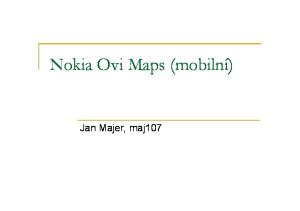 Nokia Ovi Maps (mobilní) Jan Majer, maj107
