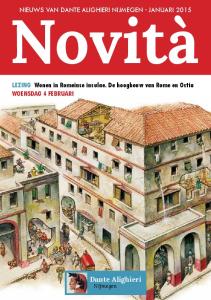 Novità. LEZING Wonen in Romeinse insulae. De hoogbouw van Rome en Ostia WOENSDAG 4 FEBRUARI NIEUWS VAN DANTE ALIGHIERI NIJMEGEN JANUARI 2015