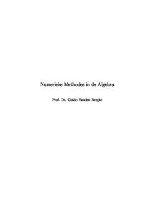 Numerieke Methodes in de Algebra. Prof. Dr. Guido Vanden Berghe