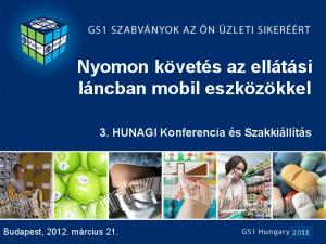 Nyomon követés az ellátási láncban mobil eszközökkel 3. HUNAGI Konferencia és Szakkiállítás