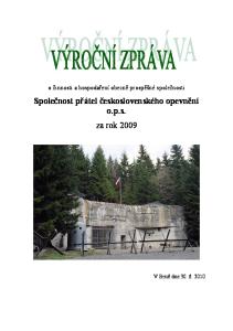 o činnosti a hospodaření obecně prospěšné společnosti Společnost přátel československého opevnění o.p.s. za rok 2009