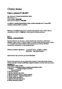 o průběhu 4. zasedání Zastupitelstva města Lanžhot konaného dne 7. června 2007 v zasedací místnosti MěÚ v Lanžhotě