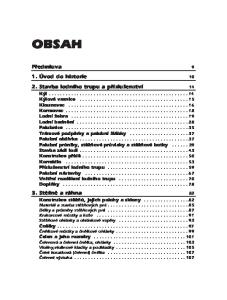 OBSAH. Předmluva 9 1. Úvod do historie Stavba lodního trupu a příslušenství Stěžně a ráhna 82