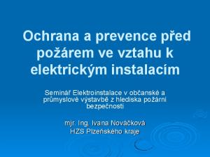 Ochrana a prevence před požárem ve vztahu k elektrickým instalacím