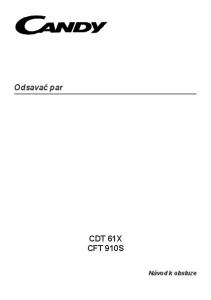 Odsavač par CDT 61X CFT 910S. Návod k obsluze