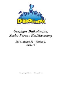 Országos Diákolimpia, Szabó Ferenc Emlékverseny május 31 - június 1. Sukoró