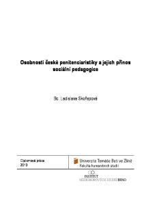 Osobnosti české penitenciaristiky a jejich přínos sociální pedagogice. Bc. Ladislava Skořepová