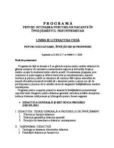 P R O G R A M Ă PENTRU OCUPAREA POSTURILOR VACANTE ÎN ÎNVĂŢĂMÂNTUL PREUNIVERSITAR