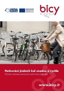 Parkování jízdních kol snadno a rychle. Průvodce výstavbou parkovacích zařízení pro jízdní kola