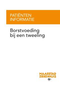 PATIËNTEN INFORMATIE. Borstvoeding bij een tweeling